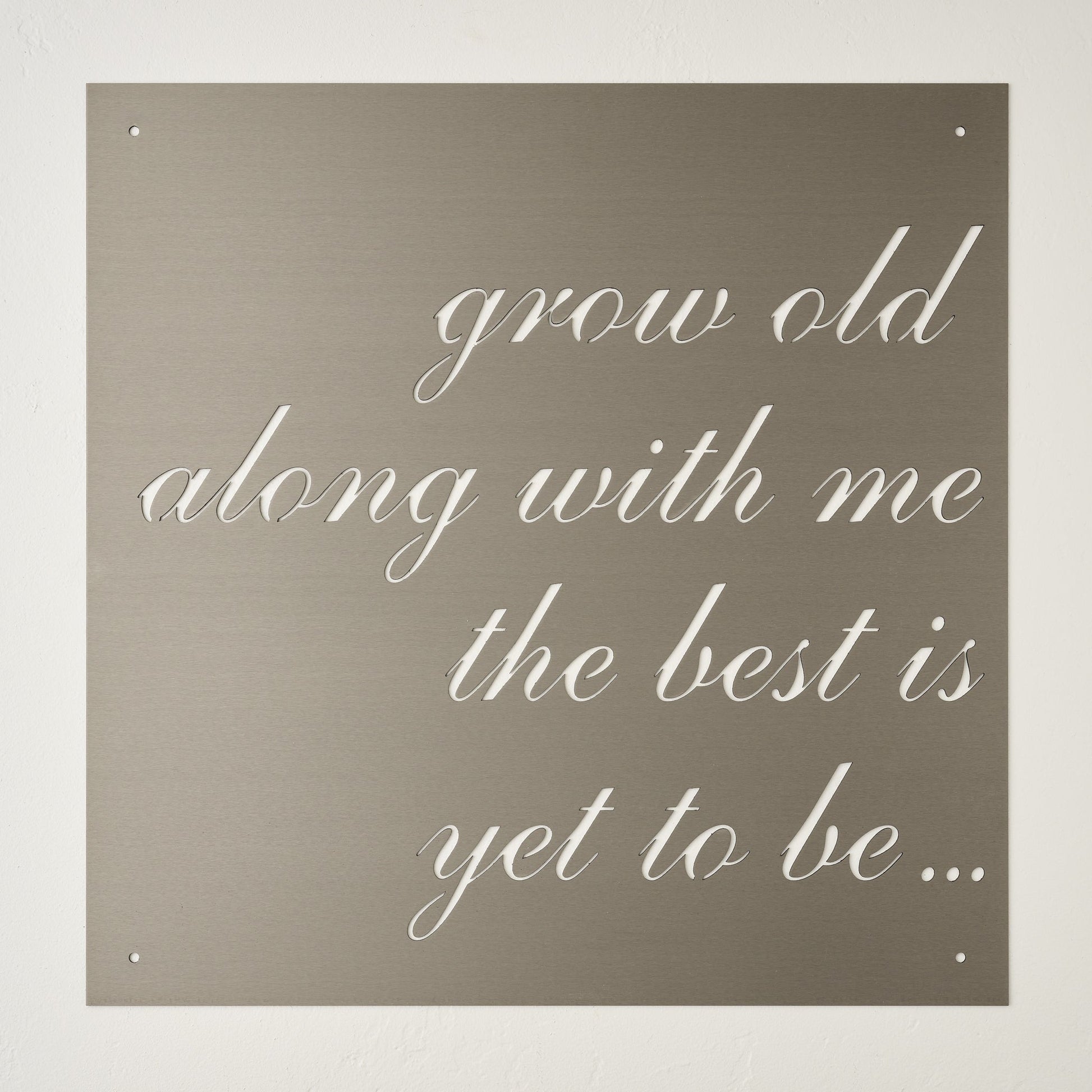 Grow Old Together Sign
